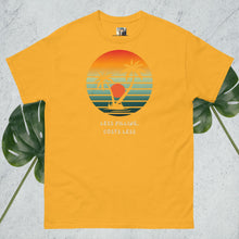 Load image into Gallery viewer, SUNSETS! Less filling and zero dineros! Chill and enjoy wherever you are! Unisex classic tee