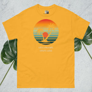 SUNSETS! Less filling and zero dineros! Chill and enjoy wherever you are! Unisex classic tee